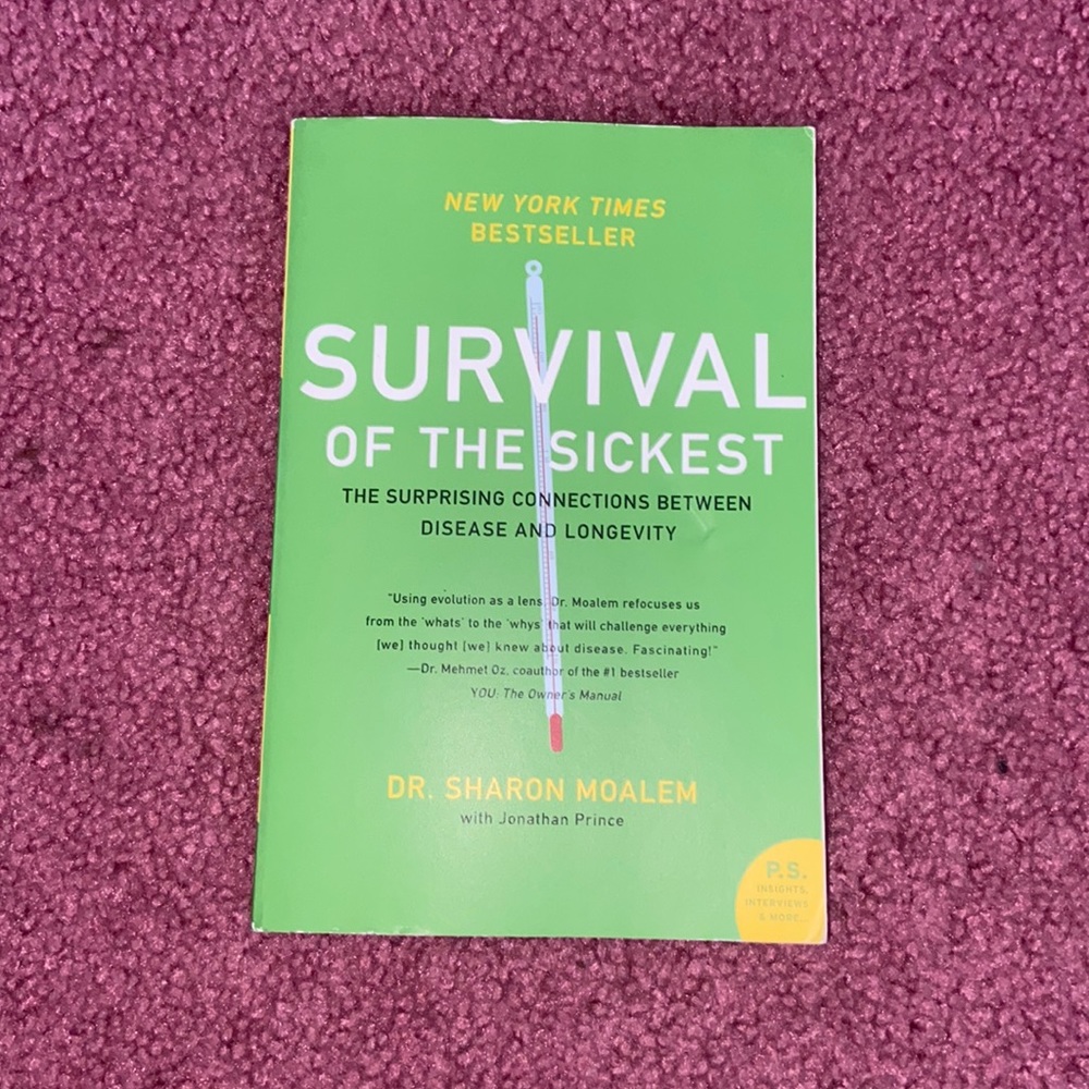 The Survival of the Sickest by Dr. Sharon Moalem with Jonathan Prince